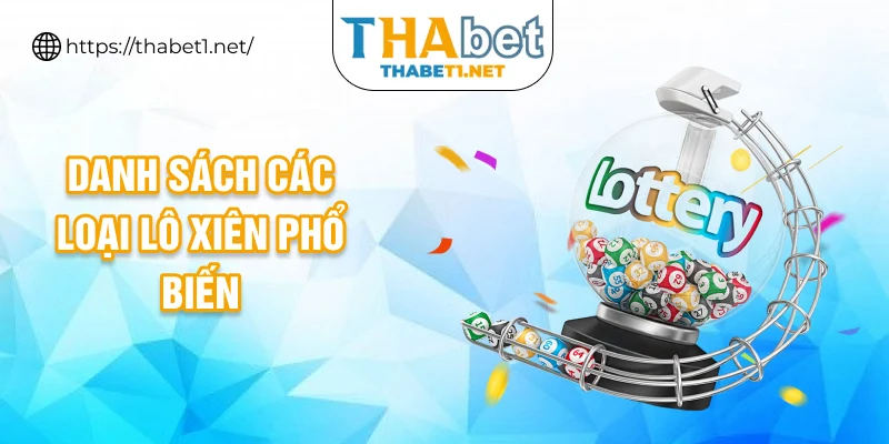 Danh sách các loại lô xiên phổ biến